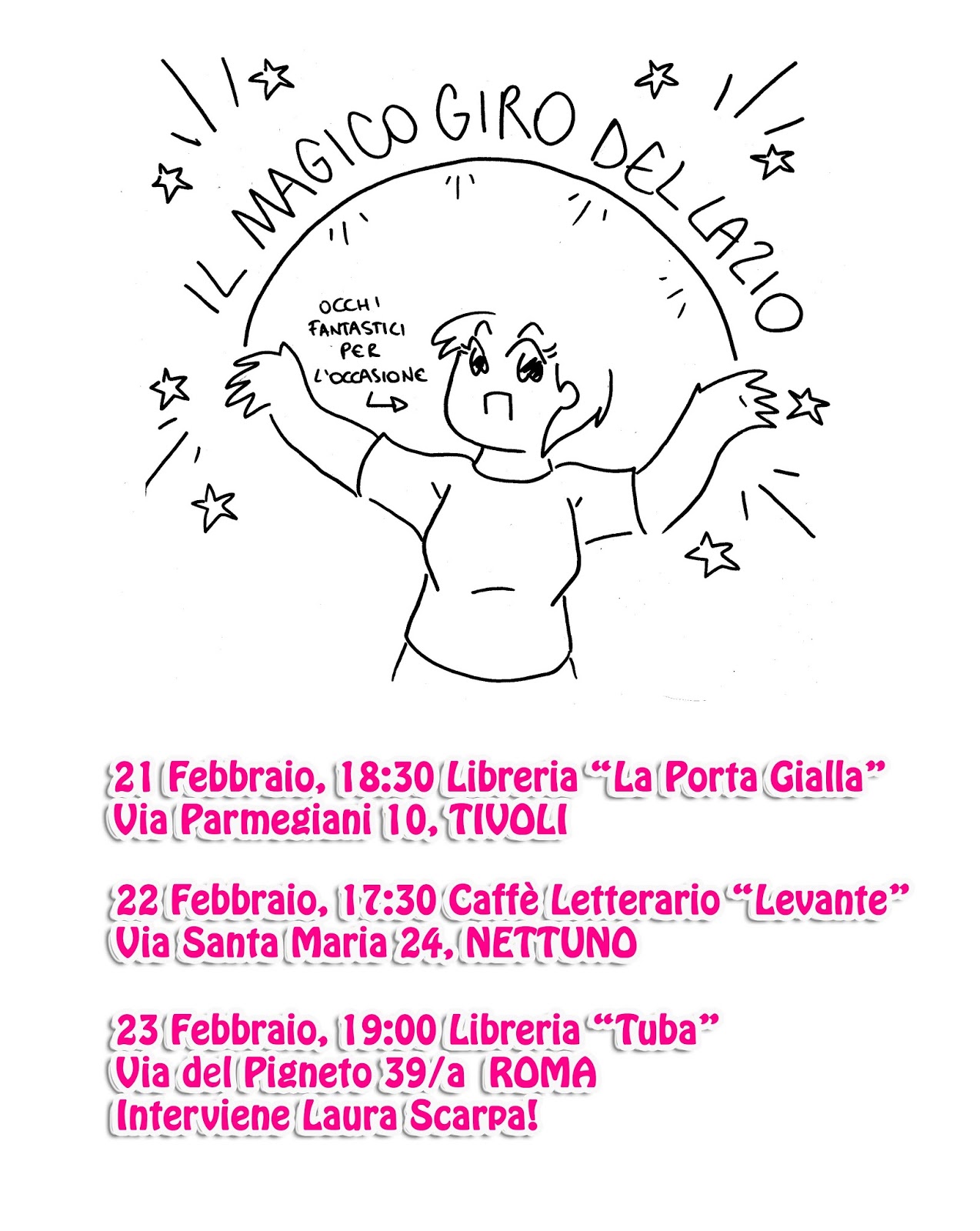 I dolori della giovane libraia Il magico giro del Lazio! Tre date tre