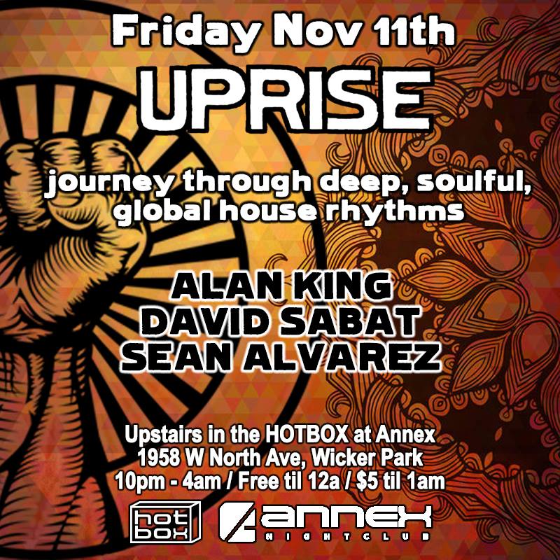 UPRISE! Friday Nov. 11th