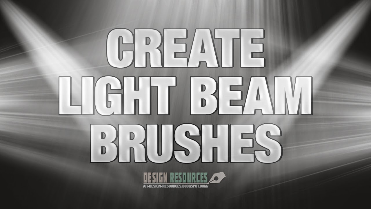 How to Create Light Beam Brushes — Tutorial rada