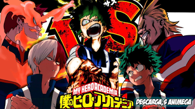 Boku no Hero Academia 2nd Season 25/25 + Ovas Audio: Japones Sub: Español Servidor: Mega/Mediafire