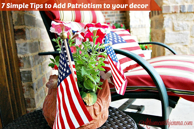 Decorate with American flags in and around your home to add Patriotism