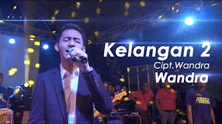 Lirik Lagu Kelangan 2 - Wandra