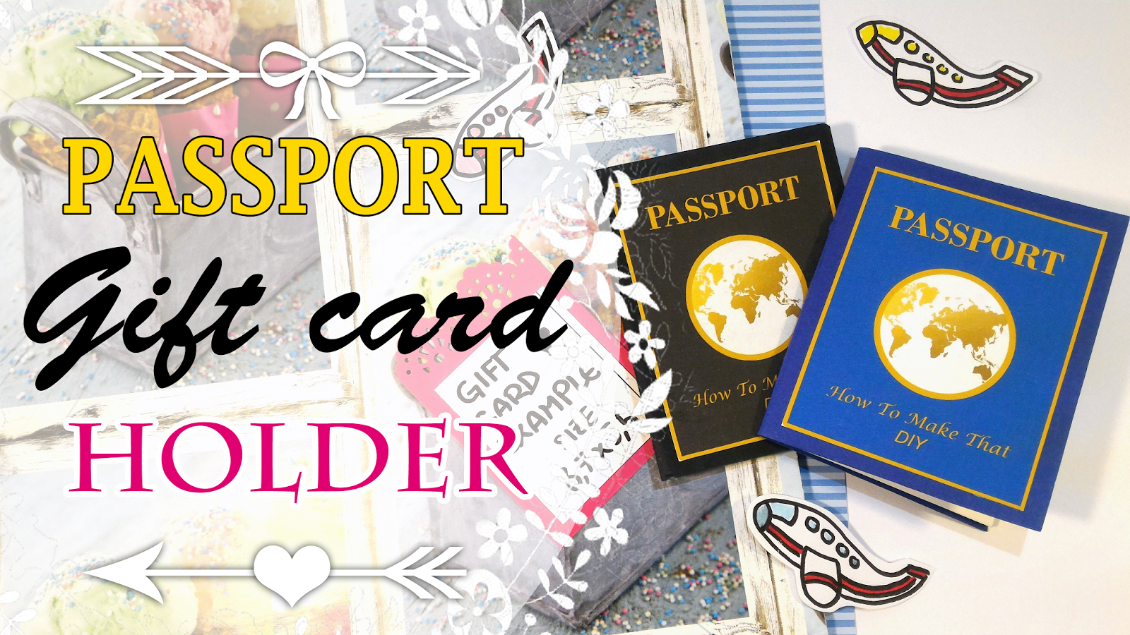 How To Make That Passport gift card holder