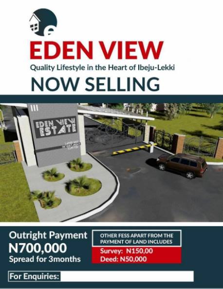 PLOTS OF LAND FOR SALE @ EDEN VIEW ESTATES LEKKI