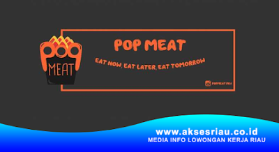 Pop Meat Pekanbaru
