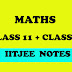 Maths all Notes for Class 11-Class 12