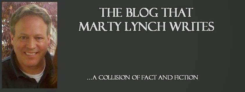 THE BLOG THAT MARTY LYNCH WRITES