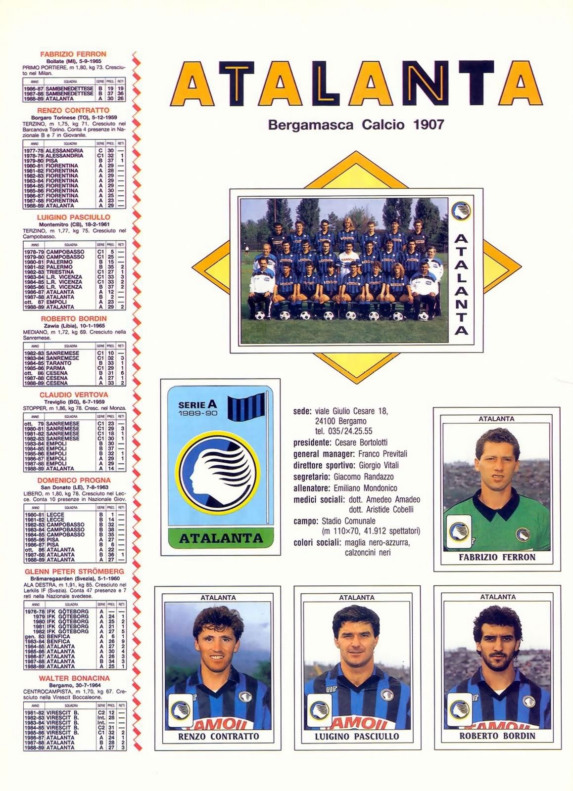 Botões para Sempre Atalanta Bergamasca Calcio Bérgamo Itália 1989