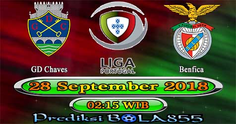 Prediksi Bola855 Chaves vs Benfica 28 September 2018 Prediksi Bola855 Chaves vs Benfica 28 September 2018