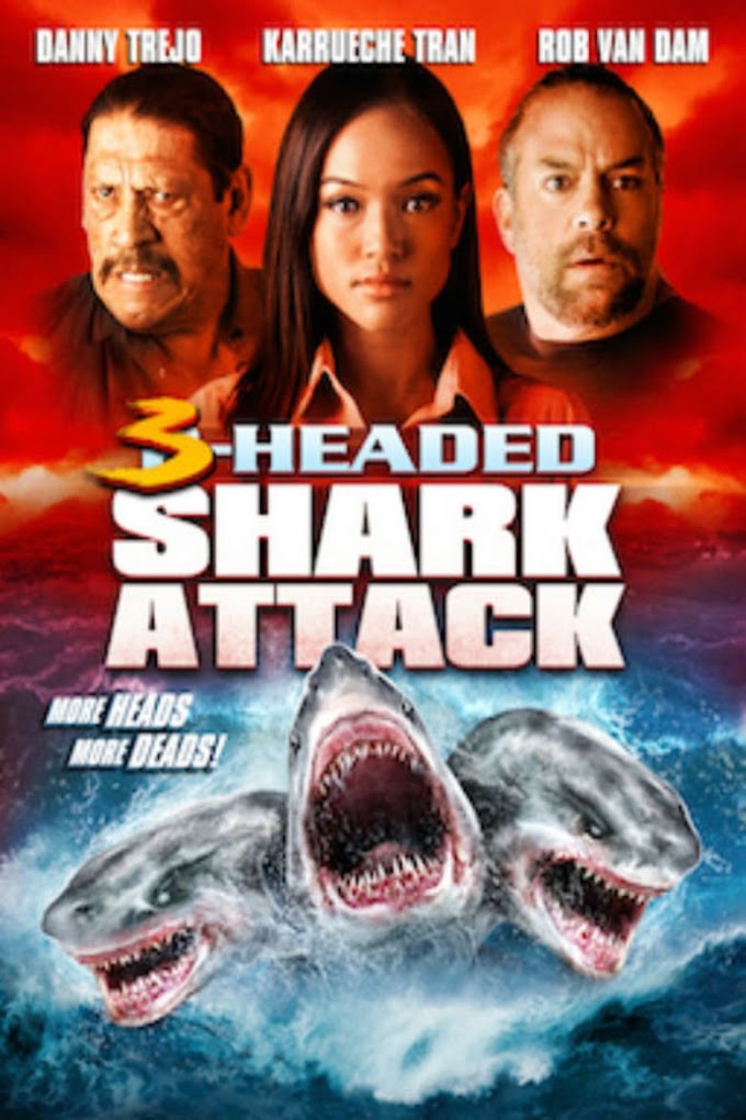مشاهدة فيلم 2015 3 Headed Shark Attack مترجم اون لاين