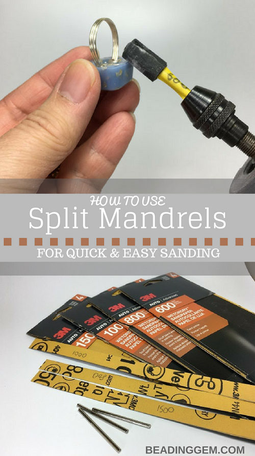 How to Use the Split Mandrel for Easy Power Sanding! The Beading Gem