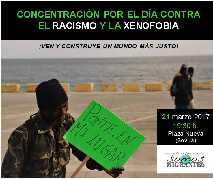 Martes 21 de Marzo: CONCENTRACIÓN en Sevilla, convocada por la plataforma SOMOS MIGRANTES