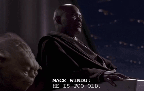 Image result for Mace Windu he's too old