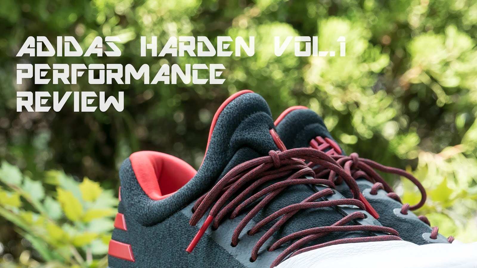 harden vol 1 performance review