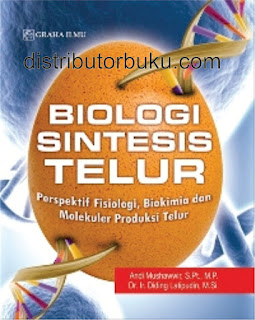 Biologi Sintesis Telur; Perspektif Fisiologi, Biokimia dan Molekuler Produksi Telur