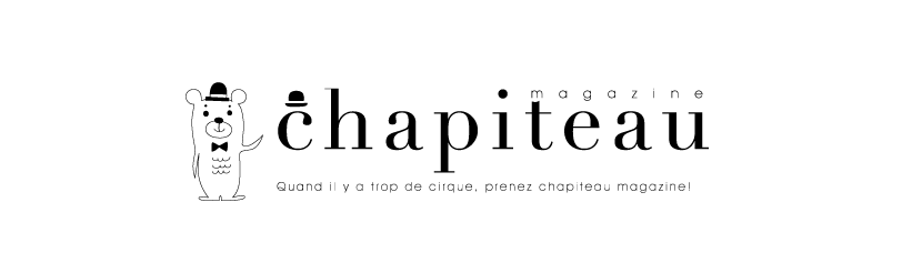 chapiteau magazine