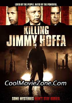 Killing Jimmy Hoffa (2014)