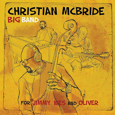 For Jimmy Wes And Oliver Christian Mcbride Big Band Album
