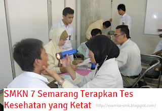 SMKN 7 Semarang Terapkan Tes Kesehatan yang Ketat