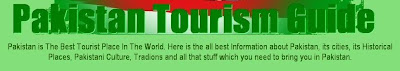 Pakistan Tourism Guide