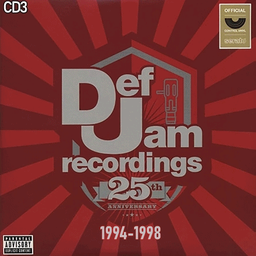 Def Jam Recordings 25th Anniversary (CD3) (19941998) ['09 US CDA]