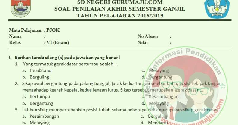 Soal UAS / PAS PJOK Kelas 6 Semester 2 K13 Revisi 2018 - Soal Siap
