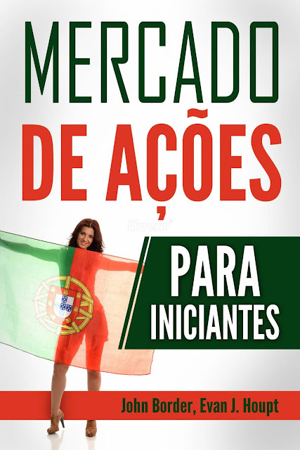 Mercado de ações para iniciantes fundamentos explicados para investidores iniciantes - John Border, Evan J. Houpt.jpg