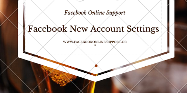 Facebook New Account Settings