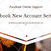 Facebook New Account Settings