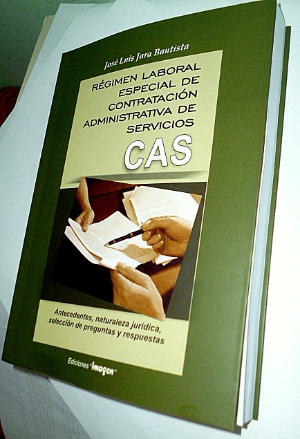 LIBRO RÉGIMEN LABORAL ESPECIAL DE CONTRATACIÓN ADMINISTRATIVA DE SERVICIOS (CAS)
