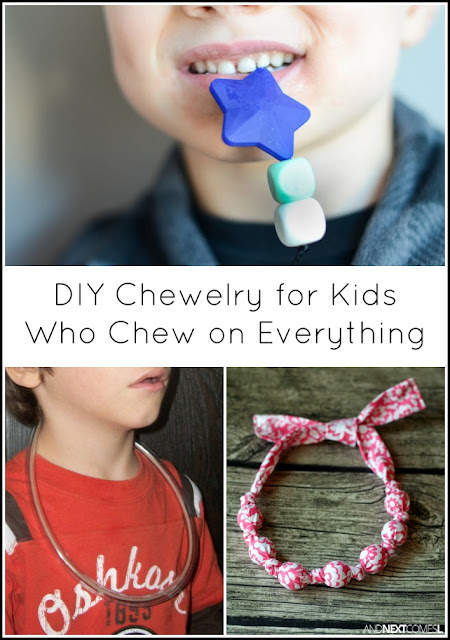 DIY chewelry sensory hacks for kids who chew on everything. Great ideas for kids with autism and/or sensory processing issues from And Next Comes L