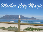 My Blog on Cape Town ~ Mother City Magic
