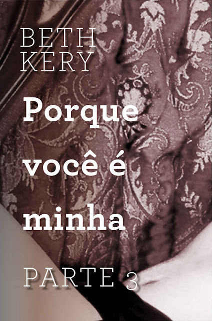 Porque Você é Minha Porque Você me Persegue Beth Kery