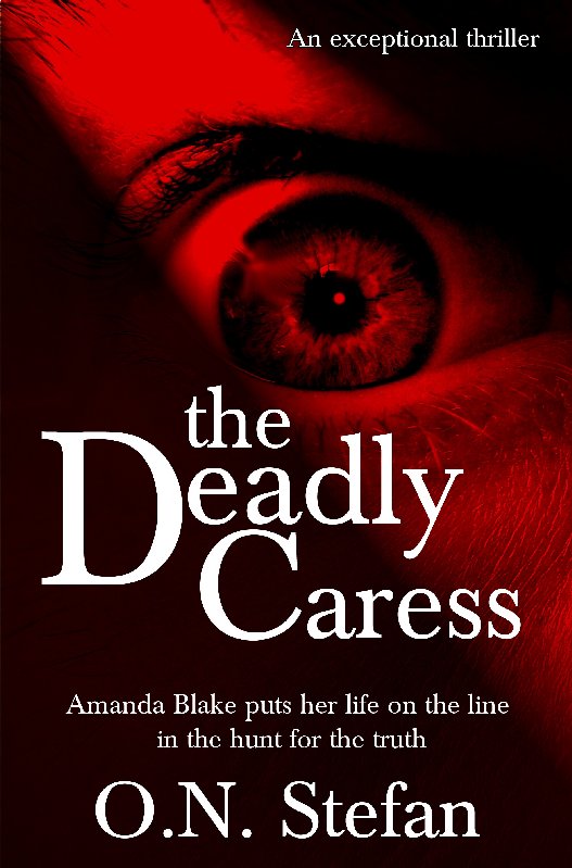 The Deadly Caress by O.N. Stefan The Deadly Caress by O.N. Stefan