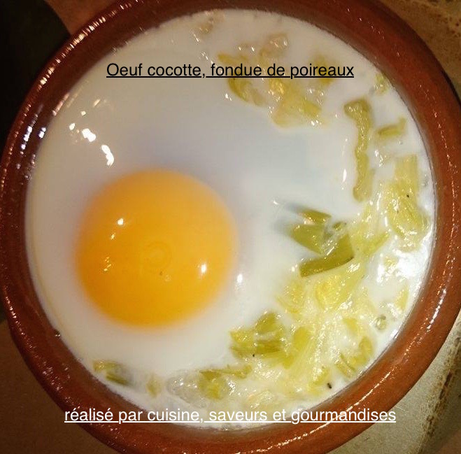 cuisinesaveursetgourmandises OEUFS COCOTTE, FONDUE DE POIREAUX