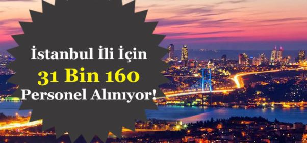 Istanbul Icin 31 Bin Eleman Araniyor Is Ilanlari Is Basvurusu