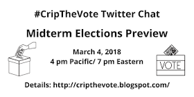 #CripTheVote Twitter Chat Midterm Elections Preview, March 4, 2018, 4 pm Pacific / 7 pm Eastern. Details: http://cripthevote.blogspot.com