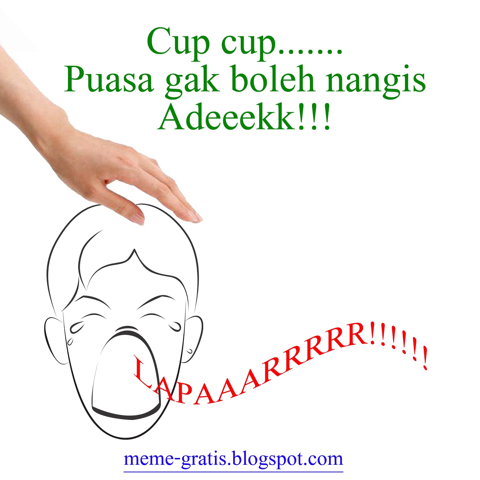 Puasa Gak Boleh Nangis Download Meme Gratis