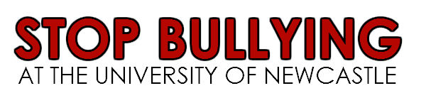 Stop Bullying at University of Newcastle (Oz)