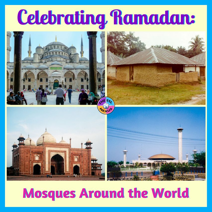 Clockwise from top left is a collage of 4 photos of mosques in Turkey, Sierra Leone, India, Indonesia, and India, with top text saying "Celebrating Ramadan" and bottom text saying "Mosques Around the World"