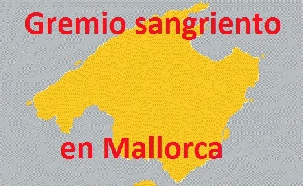 Mallorca gremio sangriento