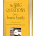 Tiga Pertanyaan Besar agar Keluarga (Tidak) "Frantic/Kacau"