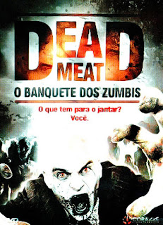 Dead Meat: O Banquete dos Zumbis - DVDRip Dual Áudio