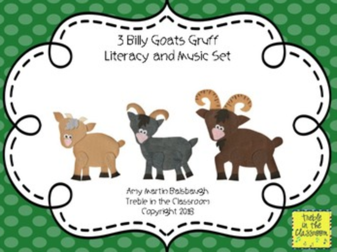 Treble in the Classroom: The Three Billy Goats Gruff in the Music Classroom