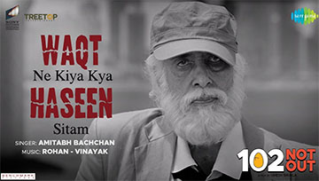 Waqt Ne Kiya Song Lyrics and Video - 102 Not Out || Amitabh Bachchan