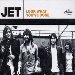 Jet - Look what you've done