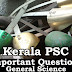 Kerala PSC - Important and Expected General Science Questions - 42