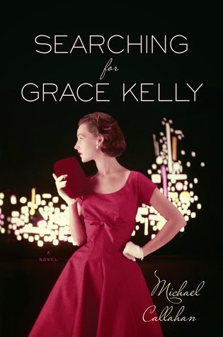 Review: Searching for Grace Kelly by Michael Callahan (audio)