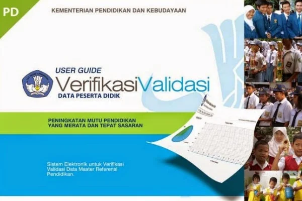 Panduan atau petunjuk teknis untuk verifikasi dan validasi data peserta didik