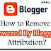 How to Remove "Power By Blogger" Attribution From Blog using HTML editor